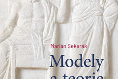 Vyšla nová kniha Mariána Sekeráka Modely a teorie demokracie s předmluvou Ivety Radičové