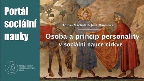 Podcast: Portál sociální nauky církve - Princip personality